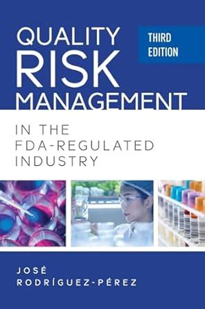 quality risk management in the fda regulated industry Epub