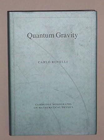 quantum gravity cambridge monographs on mathematical physics Reader