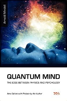 quantum mind the edge between physics and psychology Doc
