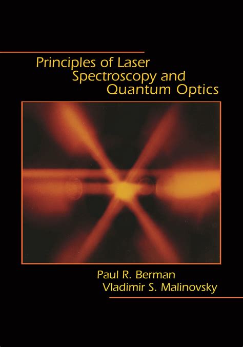 quantum optics and spectroscopy quantum optics and spectroscopy Reader