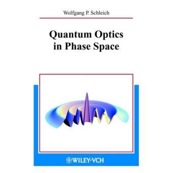 quantum optics phase wolfgang schleich ebook PDF