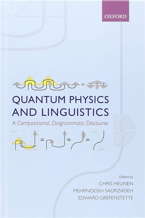 quantum physics and linguistics a compositional diagrammatic discourse PDF