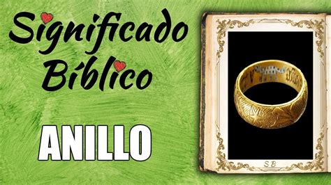 que significado tiene la profecia del anillo en la biblia Doc