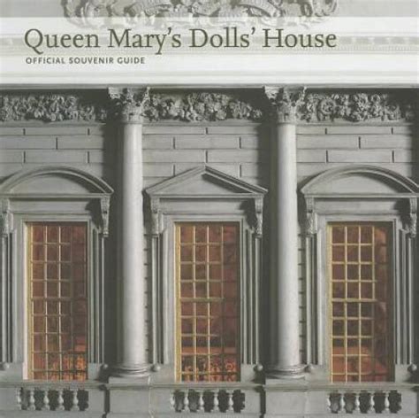 queen marys dolls house official souvenir guide souvenir guides Doc