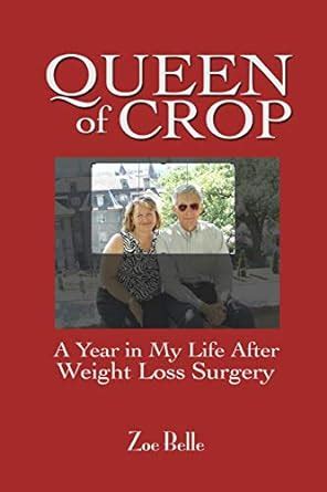 queen of crop a year in my life after weight loss surgery Kindle Editon