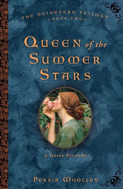 queen of the summer stars book two of the guinevere trilogy Reader