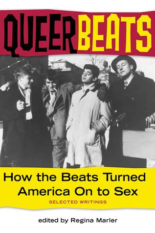 queer beats how the beats turned america on to sex Reader
