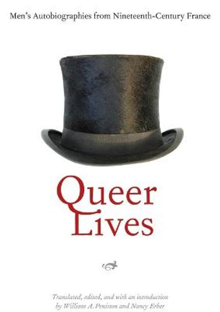queer lives mens autobiographies from nineteenth century france Kindle Editon