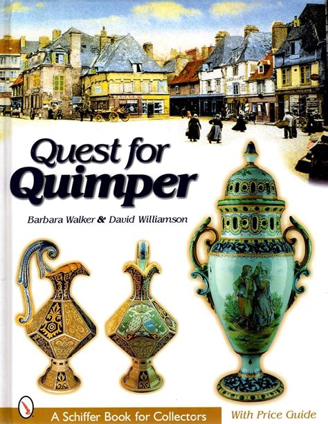 quest for quimper schiffer book for collectors PDF