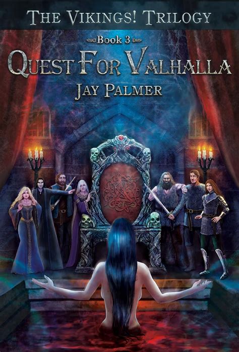 quest for valhalla book 3 of the vikings trilogy volume 3 Reader