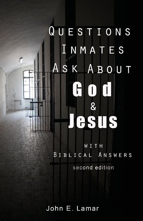 questions inmates ask about god and jesus with biblical answers Kindle Editon