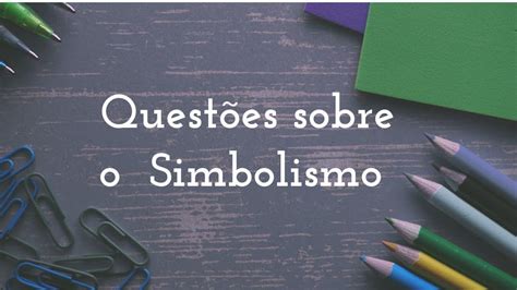 questoes sobre simbolismo