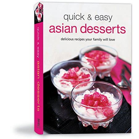 quick and easy asian desserts learn to cook series Epub