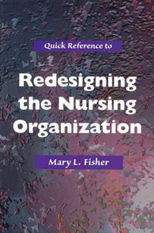 quick reference to redesigning nursing Reader