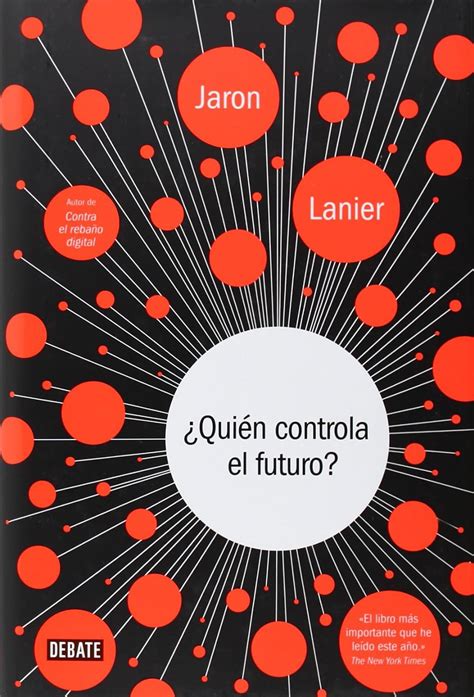 quien controla el futuro? spanish edition Reader