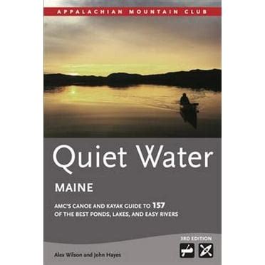 quiet water maine canoe and kayak guide amc quiet water series Reader