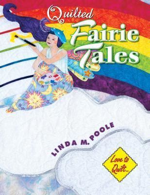 quilted fairie tales love to quilt series Epub