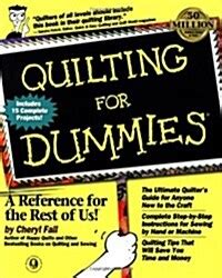 quilting for dummiesâ for dummies computer or tech Doc