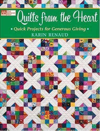 quilts from the heart quick projects for generous giving Reader