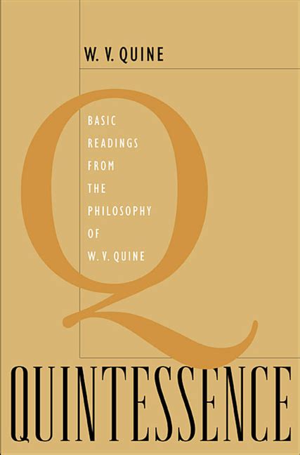 quintessence basic readings from the philosophy of w v quine Kindle Editon