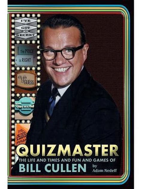 quizmaster the life and times and fun and games of bill cullen Epub