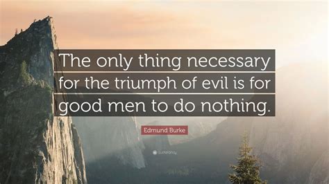 quote for good men to do nothing