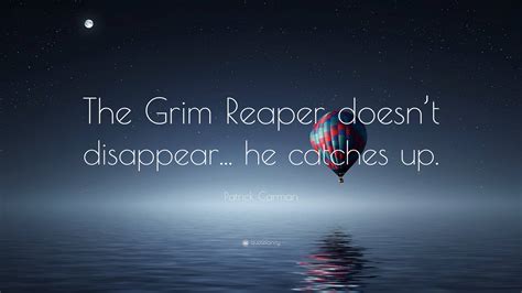 quotes about the grim reaper