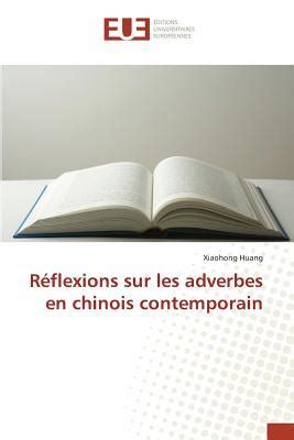 r?lexions adverbes chinois contemporain french Reader