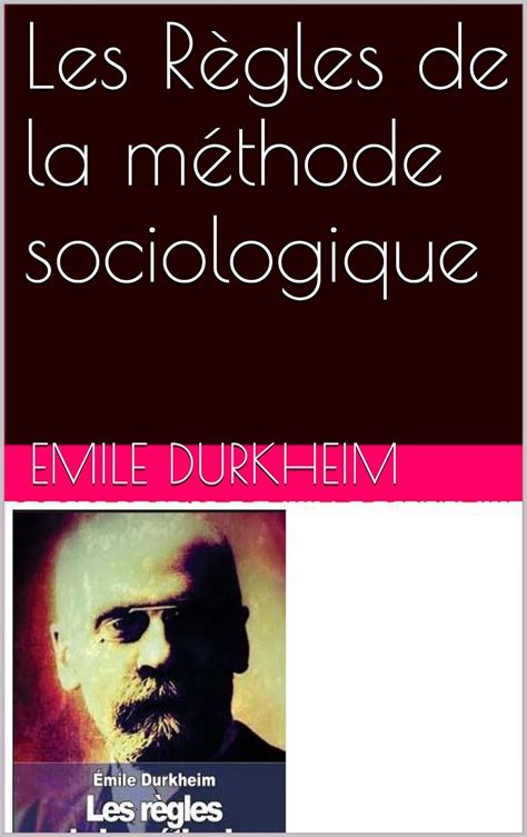 r gles m thode sociologique d mile durkheim ebook Reader