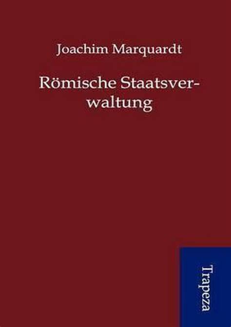 r mische staatsverwaltung zweiter joachim marquardt Epub