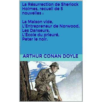 r surrection sherlock holmes lentrepreneur danseurs ebook Kindle Editon