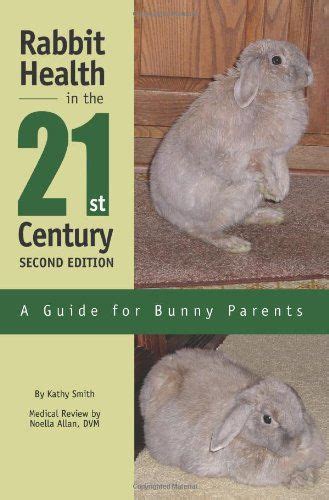 rabbit health in the 21st century rabbit health in the 21st century Reader