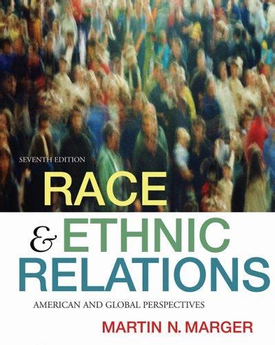 race and ethnic relations marger 9th edition Kindle Editon