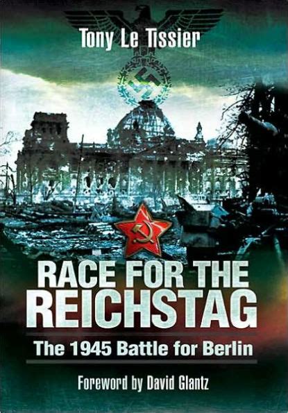 race for the reichstag the 1945 battle for berlin PDF