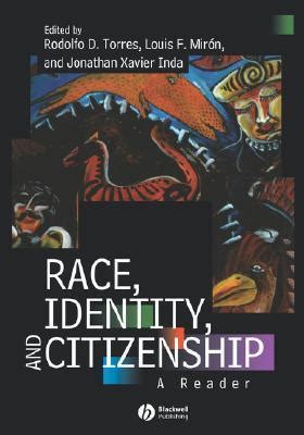 race identity and citizenship a reader Kindle Editon