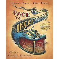 race to incarcerate a graphic retelling Epub