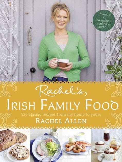 rachels irish family food 120 classic recipes from my home to yours Epub