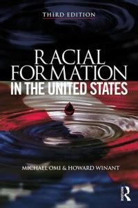 racial formation in the united states third edition Reader