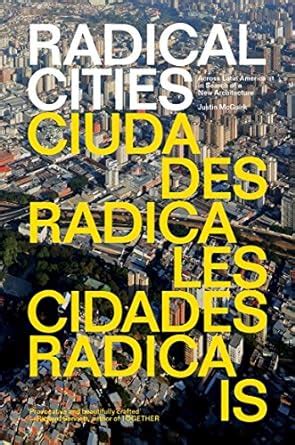 radical cities across latin america in search of a Kindle Editon