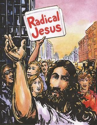 radical jesus a graphic history of faith Epub