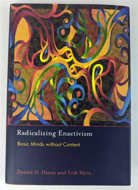 radicalizing enactivism basic minds without content Doc