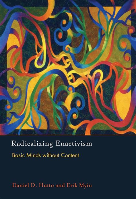 radicalizing enactivism basic minds without content Doc