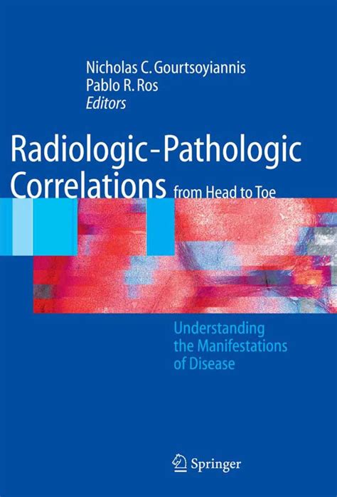 radiologic pathologic correlations from head to toe understanding the manifestations of disease PDF