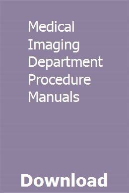 radiology department routine procedure manuals Kindle Editon