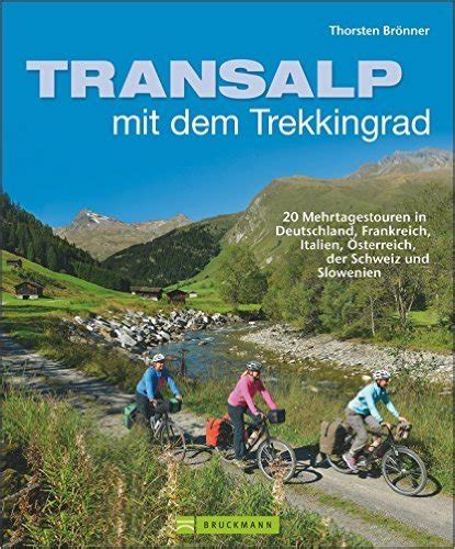 radtouren alpen trekkingrad mehrtagestouren deutschland Reader
