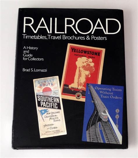 railroad timetables travel brochures and posters a history and guide for collectors PDF