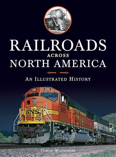 railroads across north america an illustrated history Kindle Editon