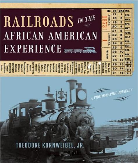railroads in the african american experience a photographic journey Reader