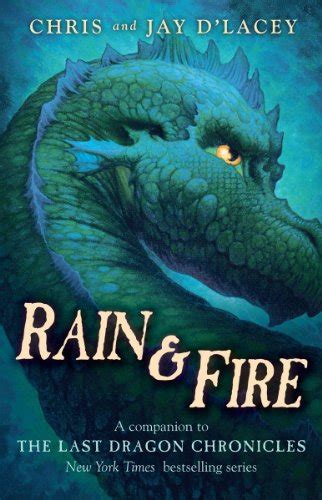 rain and fire a companion to the last dragon chronicles Kindle Editon