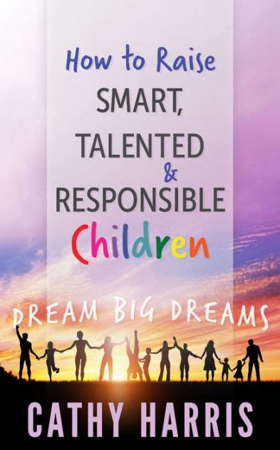 raise smart talented responsible children PDF